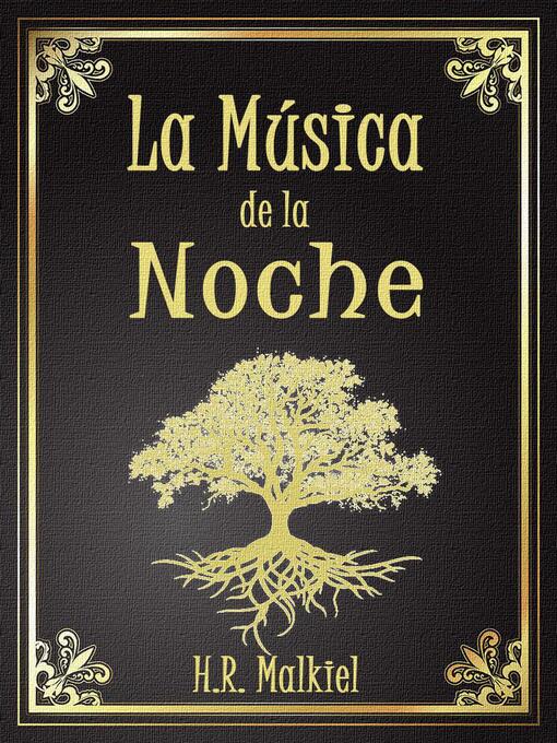 Title details for La música de la noche by H.R. Malkiel - Available